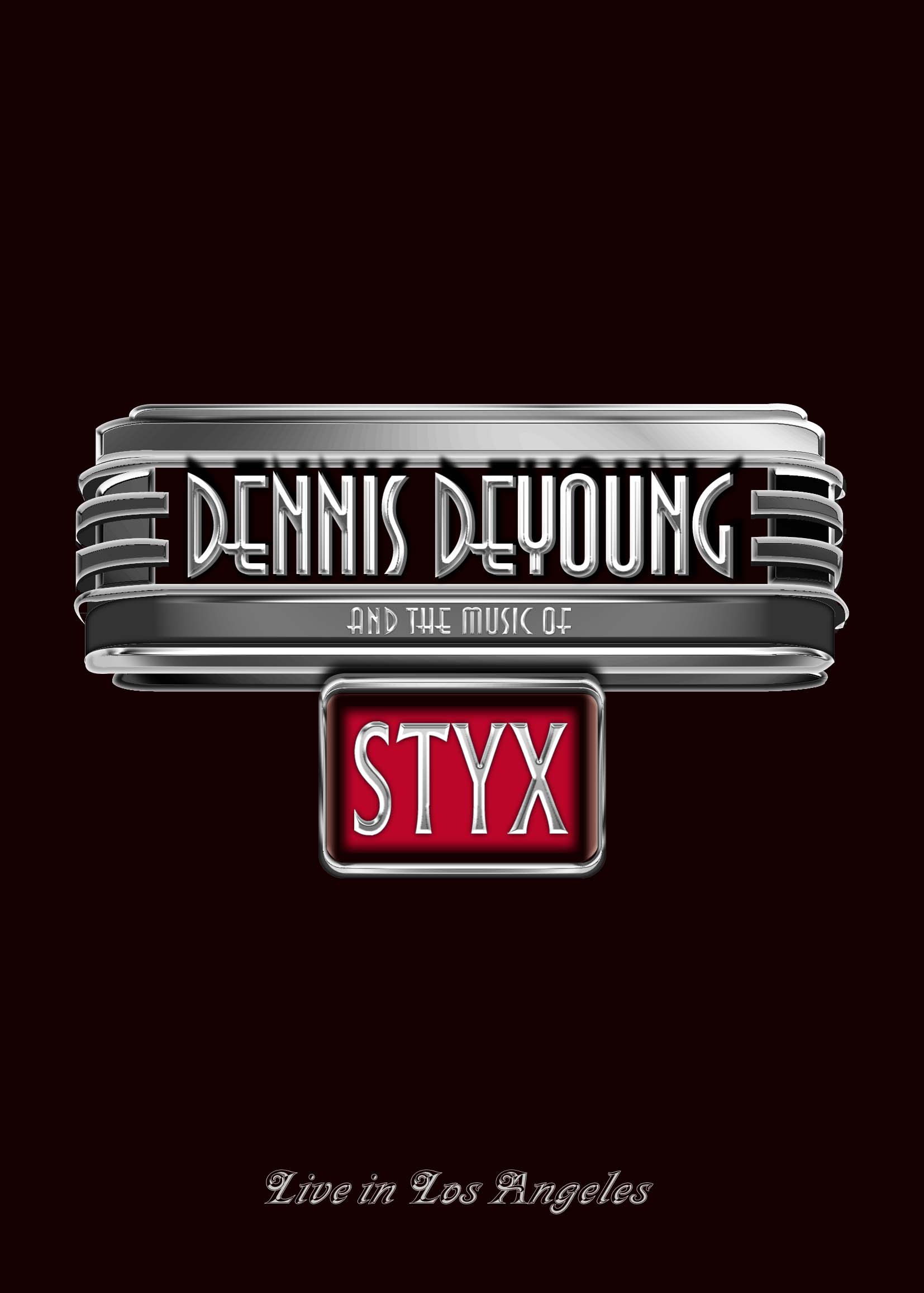 DENNIS DEYOUNG - …And The Music Of Styx Live in Los Angeles (2CD  + DVD)